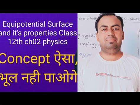 Equipotential Surface Class Th Physics Ch Electrostatics Youtube