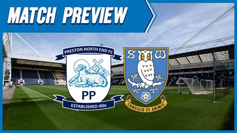 Preston North End Match V Sheffield Wednesday Preview News Preston