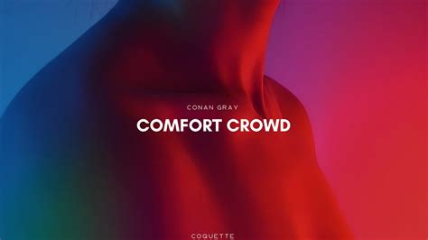 Comfort Crowd Conan Gray Sub Español YouTube