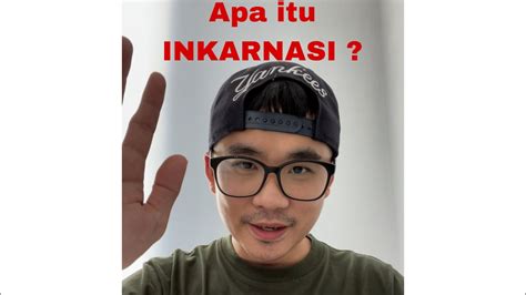 Apa Itu INKARNASI YouTube