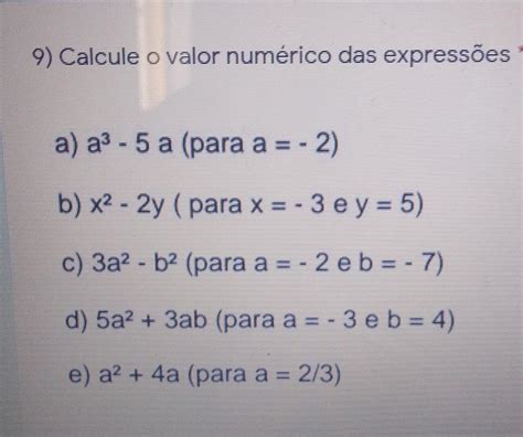 Calcule O Valor Num Rico Das Express Es Brainly Br