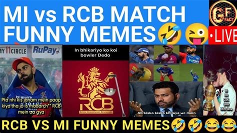 Rcb Vs Mi Funny Memesmi Vs Rcb Funny Memes😂😂🤣🤣😜🔥🔥