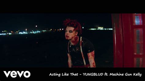 Acting Like That Song Lyrics YUNGBLUD Ft Machine Gun Kelly