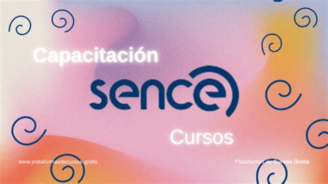 Programas Y Cursos Del SENCE Gratuitos Para Este 2024