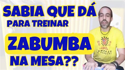 Sabia que dá pra treinar zabumba na mesa YouTube