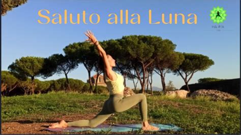 Minuti Di Yoga Saluto Alla Luna Youtube