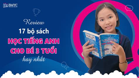 Review 17 bộ sách học tiếng Anh cho bé 3 tuổi hay nhất