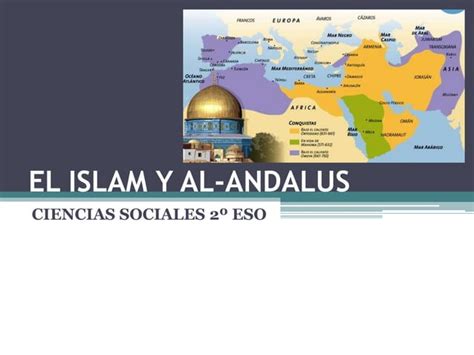 El Islam Y Al Andalus Ppt