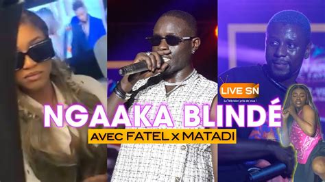 Ngaaka Blind Avec Fatel Et Madadti Explosent Le Festival Eric Favre