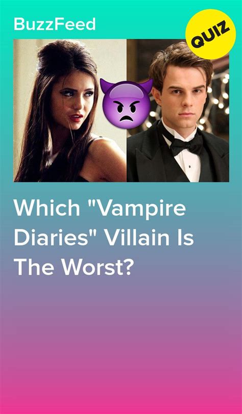 Which Vampire Diaries Villain Is The Worst Quizzes For Fun