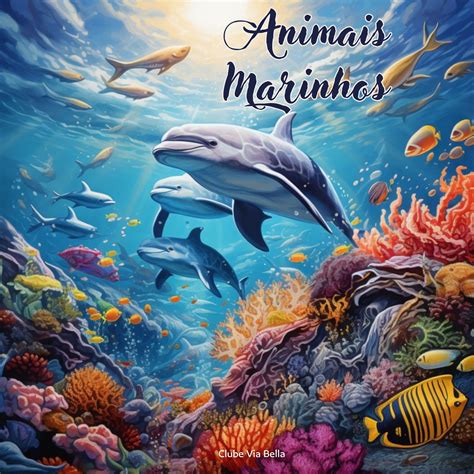 Animais Marinhos Linguistas Clube Via Bella Hotmart