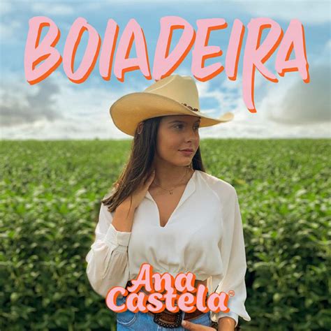 Boiadeira Canci N De Ana Castela Spotify