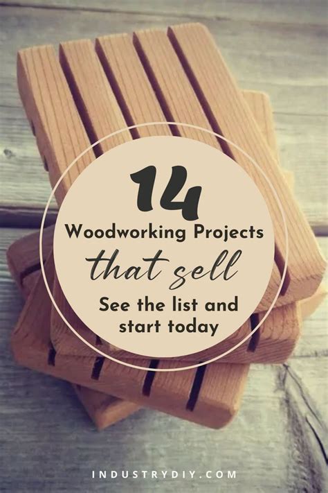 Woodworking Projects That Sell See The List And Start Today With Text