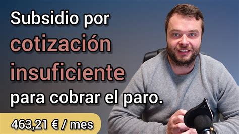 Subsidio Por Insuficiencia De Cotizaci N Sin Cargas Familiares Otero