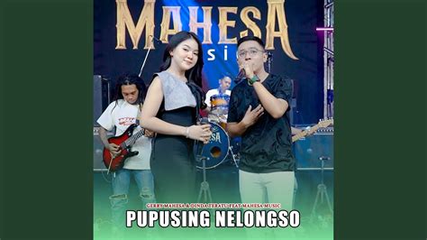 Pupusing Nelongso Feat Mahesa Music Youtube