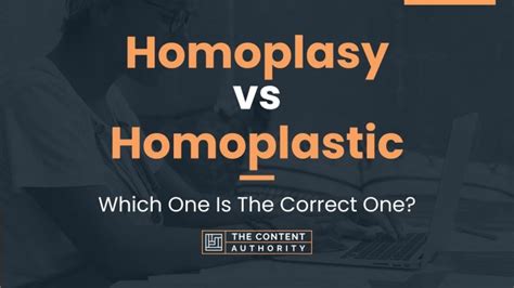 Homoplasy vs Homoplastic: Which One Is The Correct One?