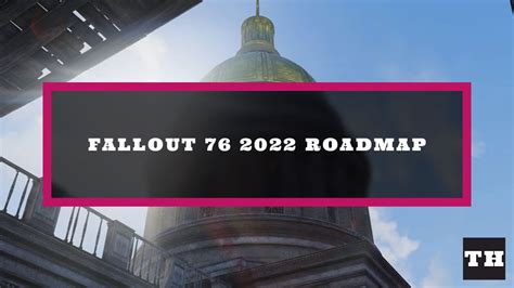 Fallout 76 Releases 2022 Roadmap With New Public Events And Rewards