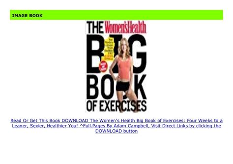 Download The Women S Health Big Book Of Exercises Four Weeks To A Leaner Sexier Healthier You