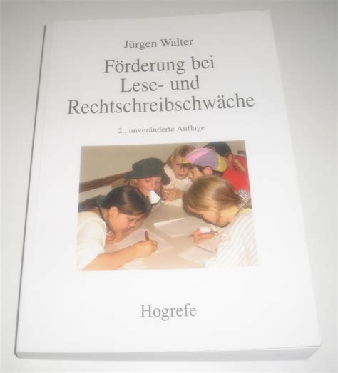 Förderung bei Lese und Rechtschreibschwäche Grundlagenforschung