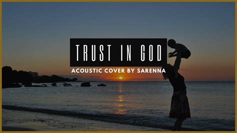 Trust In God Elevation Acoustic Song Cover By Sarenna Mechelle