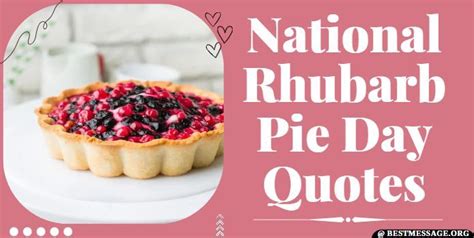 National Rhubarb Pie Day Wishes Messages Wishes Images Pie Day