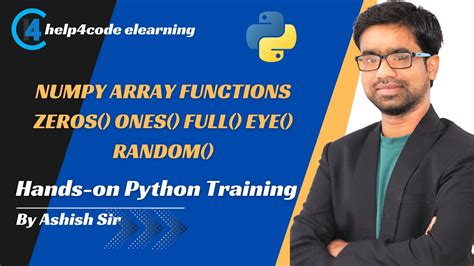 Numpy Array Functions Zeros Ones Full Eye Random In