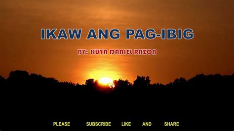 Ikaw Ang Pag Ibig MCGI Kuya Daniel Razon YouTube