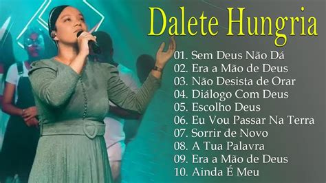 DALETE HUNGRIA SEM DEUS NÃO DÁ JAIRO BONFIM LETR As músicas expressam