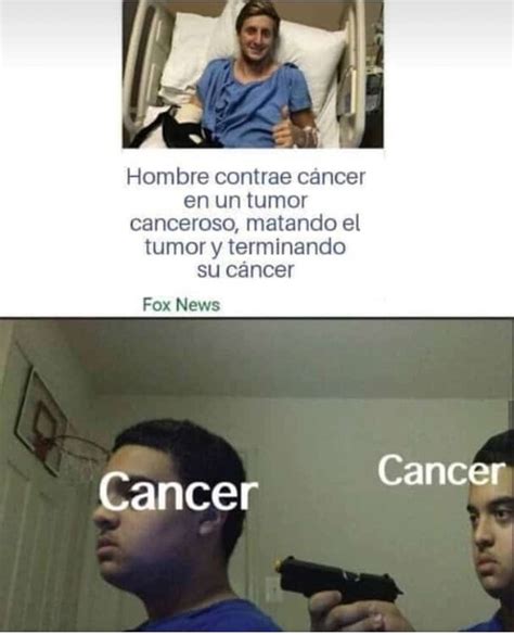 Cancer Meme Subido Por Tincho 2332 Memedroid