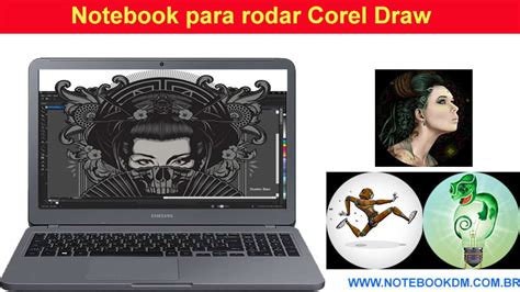 Notebook Para Rodar Corel Draw Processador E Gigas Ram