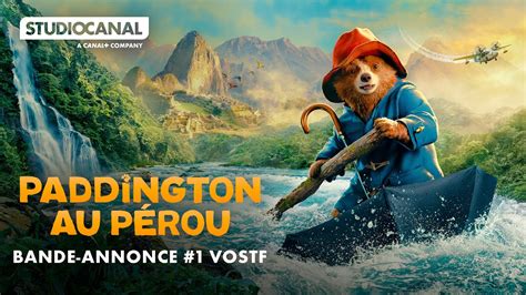 PADDINGTON AU PÉROU Bande annonce Officielle 1 VOSTF 2025 YouTube