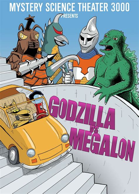 Mst3k Fan Art For Godzilla Versus Megalon Done In The Style Of The