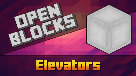 OpenBlocks Elevator Mod For Minecraft 1 16 4 1 15 2 Wminecraft Net