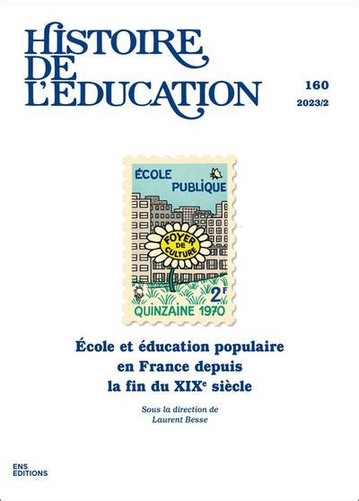 Histoire de l éducation École et éducation populaire en France depuis