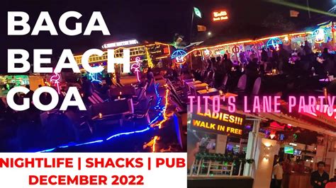 Baga Beach Goa Tito S Lane Night Parties Night Life Clubs