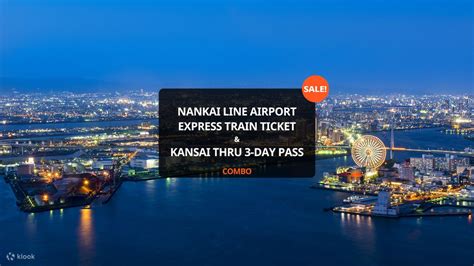 Nankai Line Airport Express Train Tickets And Day Kansai Thru Pass