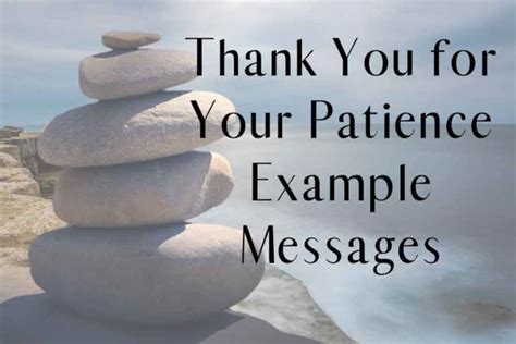 How To Say Thank You For Your Patience 21 Example Messages