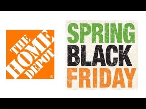 Home Depot Spring Black Friday Sale Starts Today Expires Youtube