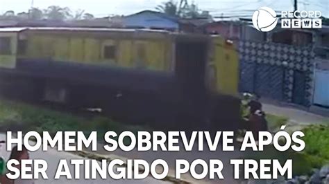 Homem Sobrevive Depois De Ser Atingido Por Trem Youtube