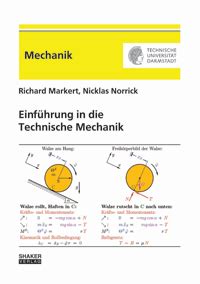 Richard Markert Nicklas Norrick Einführung in Technische Mechanik