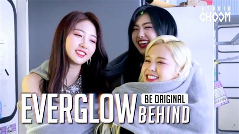 Be Original Everglow Dun Dun Behind Eng Sub Youtube