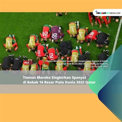 Timnas Maroko Singkirkan Spanyol Di Babak Besar Piala Dunia