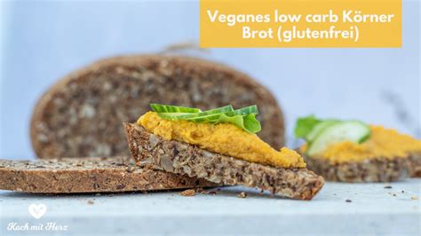 Rezept Veganes Low Carb K Rner Brot Glutenfrei Youtube