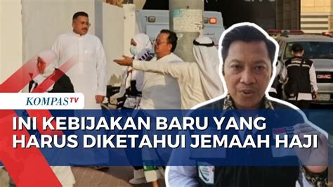 Arab Saudi Terapkan Kebijakan Baru Untuk Jemaah Haji 2024 YouTube