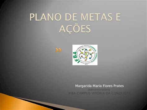 Ppt Plano De Metas E A Es Dokumen Tips