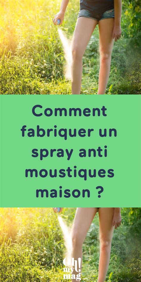 La Recette Pour Fabriquer Un Spray Anti Moustiques Maison Anti