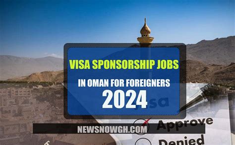 Visa Sponsorship Jobs In Oman For Foreigners 2024