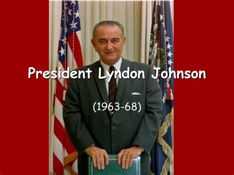 Ppt President Lyndon Johnson Powerpoint Presentation Free Download