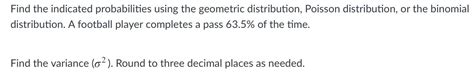 Solved Find The Indicated Probabilities Using The Geometric