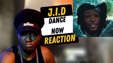 Jid Dance Now Reaction Review Youtube